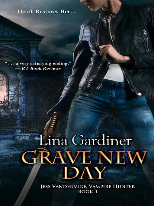 Title details for Grave New Day by Lina Gardiner - Available